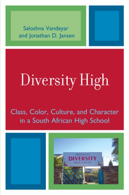 Book cover of: Diversity High. By: Saloshna Vandeyar