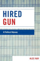 Book cover of: Hired Gun. By: Alex Ray