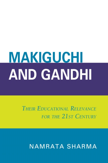 Book cover of: Makiguchi and Gandhi