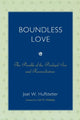 Book cover of: Boundless Love. By: Joel W. Huffstetler