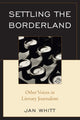 Book cover of: Settling the Borderland. By: Jan Whitt