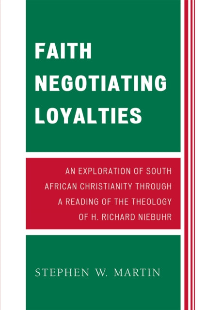 Faith Negotiating Loyalties