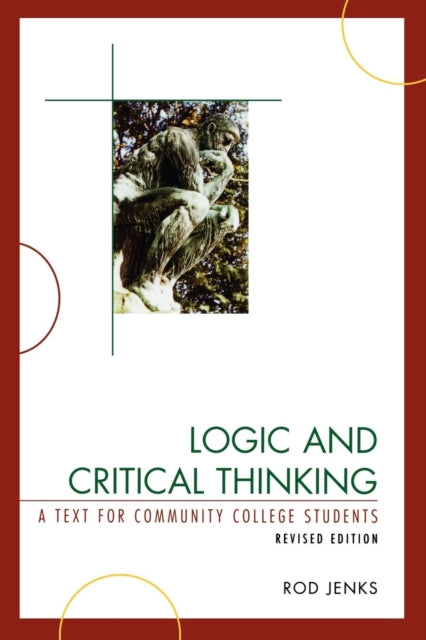 Book cover of: Logic and Critical Thinking. By: Rod Jenks