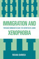 Book cover of: Immigration and Xenophobia. By: Rosana Barbosa