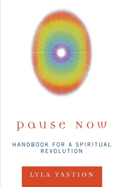 Book cover of: Pause Now. By: Lyla Yastion
