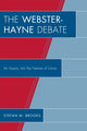 Book cover of: Webster-Hayne Debate. By: Stefan M. Brooks