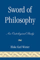Book cover of: Sword of Philosophy. By: Blake Winter