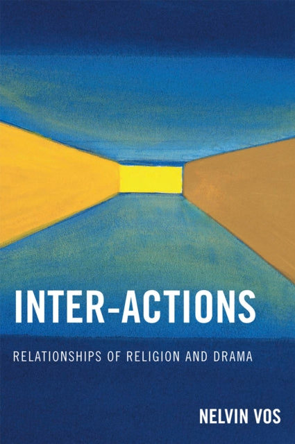 Book cover of: Inter-Actions. By: Nelvin Vos