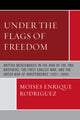 Book cover of: Under the Flags of Freedom. By: Moises Enrique Rodriguez