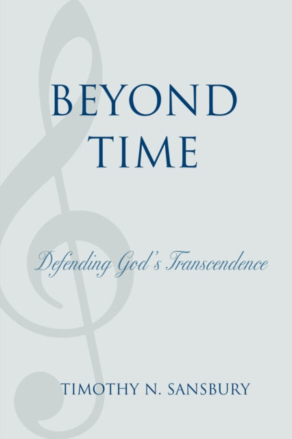 Book cover of: Beyond Time. By: Timothy N. Sansbury