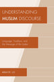 Book cover of: Understanding Muslim Discourse. By: Mbaye Lo