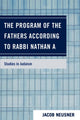 Book cover of: Program of the Fathers According to Rabbi Nathan A. By: Jacob Neusner