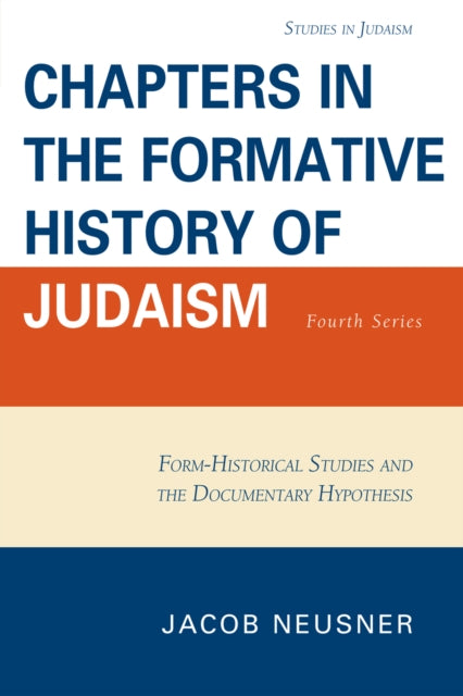 Book cover of: Chapters in the Formative History of Judaism. By: Jacob Neusner