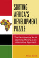 Book cover of: Sorting Africa's Developmental Puzzle. By: Almaz Zewde