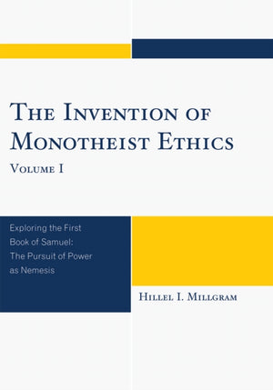 Invention of Monotheist Ethics