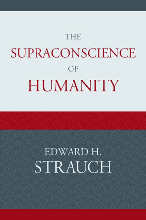 The Supraconscience of Humanity