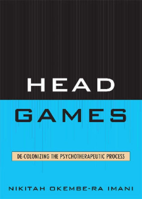 Book cover of: Head Games. By: Nikitah Okembe-Ra Imani