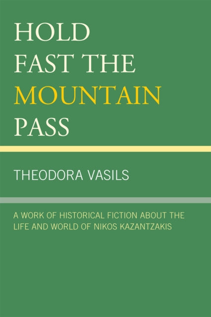Book cover of: Hold Fast the Mountain Pass