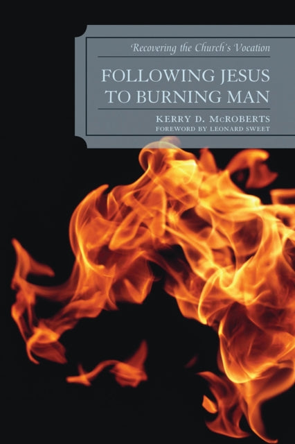 Book cover of: Following Jesus to Burning Man