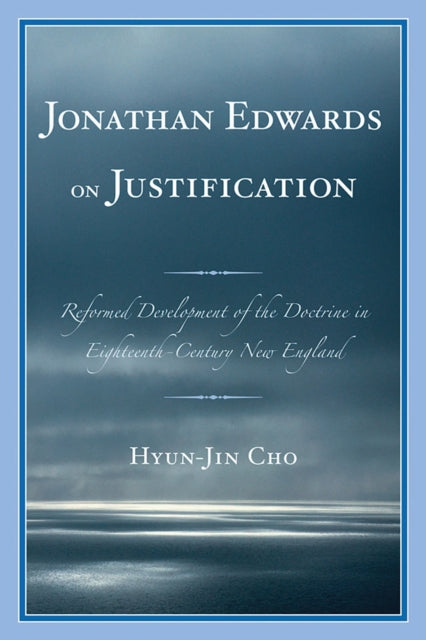 Book cover of: Jonathan Edwards on Justification