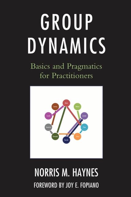 Book cover of: Group Dynamics. By: Norris M. Haynes