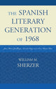 Book cover of: Spanish Literary Generation of 1968