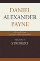 Book cover of: Daniel Alexander Payne. By: Nelson T. Strobert