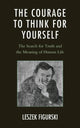 Book cover of: Courage to Think for Yourself