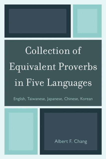 Book cover of: Collection of Equivalent Proverbs in Five Languages