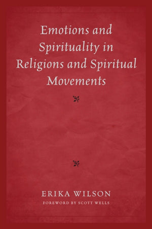 Emotions and Spirituality in Religions and Spiritual Movements