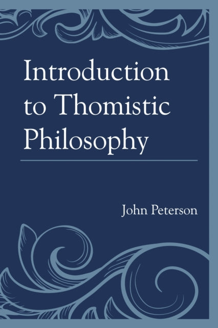 Book cover of: Introduction to Thomistic Philosophy