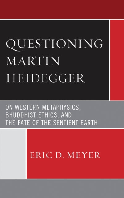 Questioning Martin Heidegger