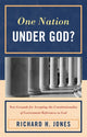 Book cover of: One Nation Under God?. By: Jones, Richard H.