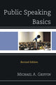 Book cover of: Public Speaking Basics. By: Michael A. Griffin