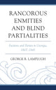 Book cover of: Rancorous Enmities and Blind Partialities. By: George R. Lamplugh