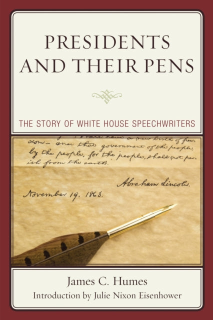 Book cover of: Presidents and Their Pens. By: James C. Humes
