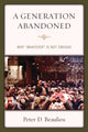 Book cover of: Generation Abandoned. By: Peter D. Beaulieu