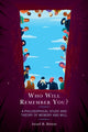 Book cover of: Who Will Remember You?. By: Israel B. Bitton