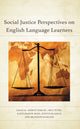 Book cover of: Social Justice Perspectives on English Language Learners. By: Ashraf Esmail