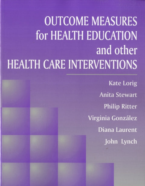 Outcome Measures for Health Education and Other Health Care Interventions