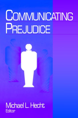 Communicating Prejudice