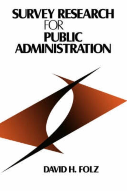 Book cover of: Survey Research for Public Administration