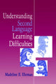 Book cover of: Understanding Second Language Learning Difficulties