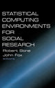 Book cover of: Statistical Computing Environments for Social Research