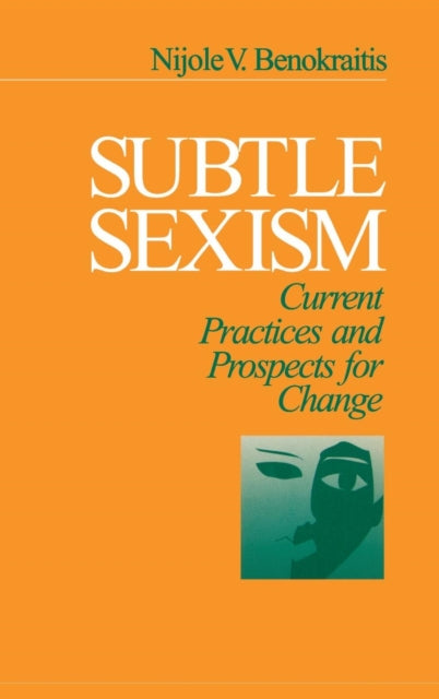 Book cover of: Subtle Sexism. By: Nijole V. Benokraitis