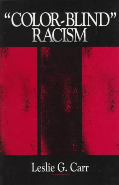 Book cover of: "Colorblind" Racism