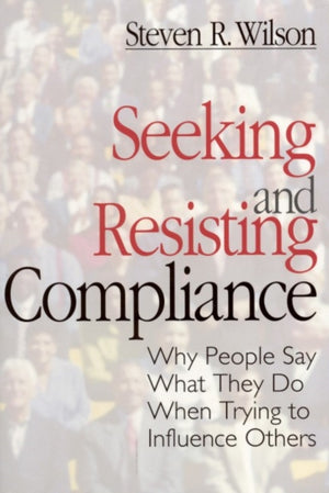 Seeking and Resisting Compliance