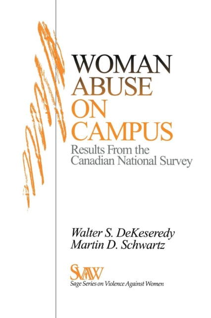 Book cover of: Woman Abuse on Campus. By: Walter S. DeKeseredy