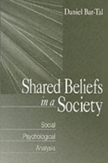 Book cover of: Shared Beliefs in a Society. By: Daniel Bar-Tal