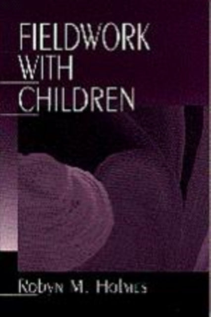Book cover of: Fieldwork with Children